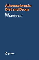 Atherosclerosis: Diet and Drugs (Handbook of Experimental Pharmacology)