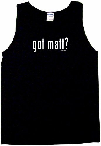 got matt? Men's Tee Shirt 2XL-Black TANK TOP