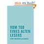 Vom Tod eines alten Lesers