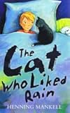 The cat who liked rain