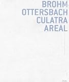Culatra - Areal - Joachim Brohm, Heribert C. Ottersbach