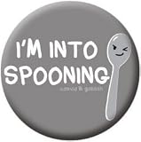David & Goliath I'm Into Spooning Button 81621