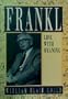 Viktor E Frankl Life with Meaning