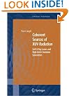 Coherent Sources of XUV Radiation: Soft X-Ray Lasers and High-Order Harmonic Generation (Springer Series in Optical Sciences)