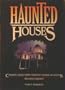 Haunted Houses: Chilling Tales from Nineteen American Homes (A Campfire Book)