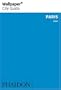 Wallpaper City Guide: Paris 2008 (Wallpaper City Guides)