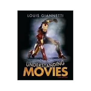 Understanding Movies 12th (twelve) edition Text Only Louis Giannetti