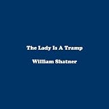 The Lady Is A Tramp
