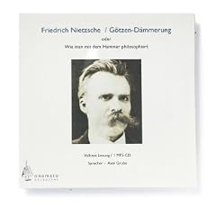 G�tzend�mmerung oder Wie man mit dem Hammer philosophiert. Volltextlesung von Axel Grube, 1 mp3-CD in handgefertigter Papph�lle