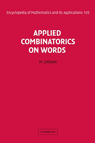 Applied Combinatorics on Words (Encyclopedia of Mathematics and its Applications)