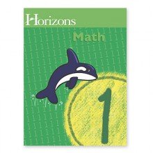 Horizons Math Book 1 (Horizons Math Grade 1)