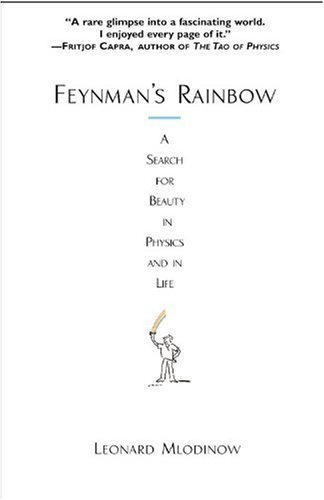 Image of Feynman's Rainbow: A Search for Beauty in Physics and in Life