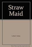 The straw maid