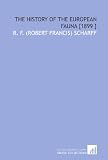 The History of the European Fauna [1899 ]