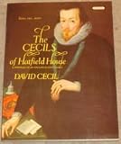 The Cecils of Hatfield House : a portrait of an English ruling family