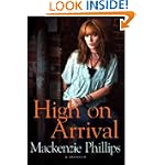 SAVE $11.02 - High On Arrival - Mackenzie Phillips $14.97
