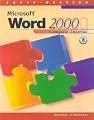 Microsoft Word 2000: Complete Tutorial (with Data CD-ROM) (Tutorial Series)