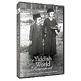 A Yiddish World Remembered - The Emmy Award Winning PBS Documentary by Andrew Goldberg