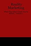 Review Lulu.com  / Reality Marketing: What They Don't Teach You In School - Volume 1
