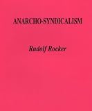 Anarcho-Syndicalism