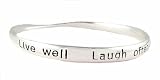 Bracelet - B158 - Bangle Style Engraved with ~ Live Well.. Laugh Often.. Love Much.. Inspirational Message ~ Silver Tone Metal