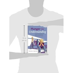 Hunger for Understanding: A Workbook for helping young people to understand and overcome anorexia nervosa