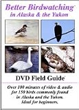 New Better Birdwatching Alaska And Yukon Field Guide DVD Over 90 Minutes Of Video And Audio