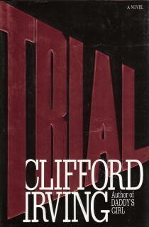 Trial: A Novel