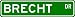 BRECHT Street Sign ~ Personalized Family Lastname Sign ~ Gameroom, Basement, Garage Sign **