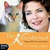 Das Katzenh�rbuch. CD: Ausgew�hlte Katzengeschichten von Eva Demski, Adie Suehsdorf, John Coleman Adams, Lloyd Alexander und D. L. Stewart