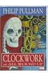 Clockwork: Complete & Unabridged