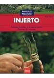 Injerto Arboles Frutales Y Ornamentales. .. ,