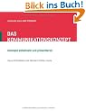 Das Kommunikationskonzept: Konzepte entwickeln und pr�sentieren