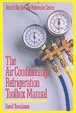 The Air Conditioning/Refrigeration Toolbox Manual (Arcos on-the-Job Reference Series)