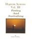 Fasting and Sunbathing (The Hygienic System, Vol 3)