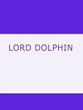 LORD DOLPHIN