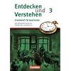 Entdecken und Verstehen - Arbeitshefte - Allgemeine Ausgabe: Heft 3 - Von der Reformation bis zum deutschen Kaiserreich: Arbeitsheft mit L�sungsheft