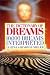 Dictionary of Dreams, 10,000 Dreams Interpretation