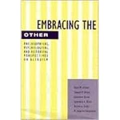Embracing the Other: Philosophical, Psychological, and Historical Perspectives on Altruism