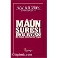 Maun Suresi B�yle Buyurdu: Din Maskeli Zulme Tanri'nin Vurusu