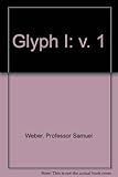 Glyph : Johns Hopkins textual studies. 1