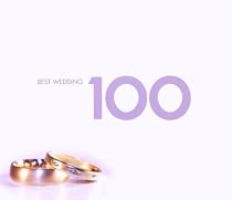 Les 100 plus belles musiques pour un mariage (Coffret 6 CD)
