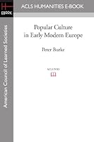 Popular Culture in Early Modern Europe