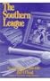 The Southern League: Baseball in Dixie, 1885-1994