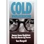Cold Warrior: James Jesus Angleton : The Cia's Master Spy Hunter