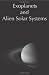 Exoplanets and Alien Solar Systems
