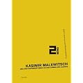 Kasimir Malewitsch und der Suprematismus in der Sammlung Ludwig: Band 2 der Projektreihe �Russische Avantgarde�