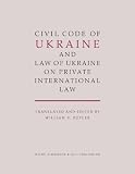 Civil code of Ukraine and law of Ukraine on private international law