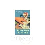 Secret Seven on the Trail