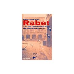 Rabet - Oder das Verschwinden einer Himmelsrichtung